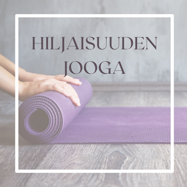 Hiljaisuuden jooga joogamatto ja kädet